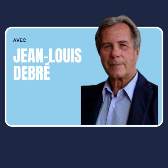  250ème émission : Entretien avec Jean-Louis DEBRE